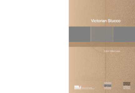 Victorian Succo  Victorian Stucco Editor: Miles Lewis