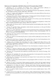 9  References in Conjunction with Bid for Renewal of UK membership of IODP 1 Shackleton, N.J., S.J. Crowhurst, G.P. Weedon, and J. Laskar, Astronomical calibration of Oligocene-Miocene time. Phil. Trans. Roy. Soc., 1999.