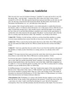 Notes on Antichrist There are only four verses in Scripture referring to 