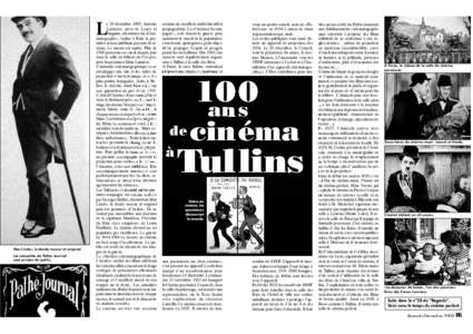 L  Max Linder, le dandy noceur et original. Les actualités de Pathé-Journal sont prisées du public.