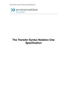 The Transfer Syntax Notation One Specification