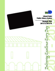Miami-Dade Public Library System Delivering Excellence Every Day  Strategic Plan