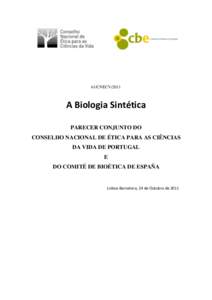 61/CNECVA Biologia Sintética PARECER CONJUNTO DO CONSELHO NACIONAL DE ÉTICA PARA AS CIÊNCIAS DA VIDA DE PORTUGAL