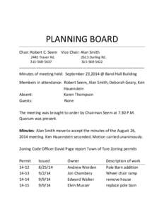 PLANNING BOARD Chair: Robert C. Seem Vice Chair: Alan Smith 2445 Traver Rd[removed]Durling Rd[removed][removed]