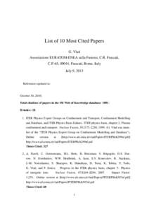 List of 10 Most Cited Papers G. Vlad Associazione EURATOM-ENEA sulla Fusione, C.R. Frascati, C.P. 65, 00044, Frascati, Rome, Italy July 9, 2013