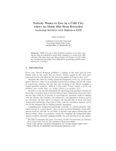 Nobody Wants to Live in a Cold City where no Music Has Been Recorded Analyzing Statistics with Explain-a-LOD Heiko Paulheim Technische Universit¨ at Darmstadt