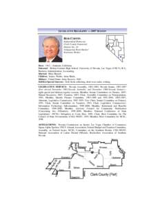 LEGISLATIVE BIOGRAPHY — 2007 SESSION  BOB COFFIN Independent Democrat Clark County Senatorial District No. 10