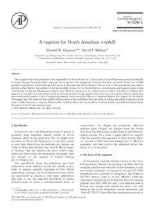 Phanerozoic / Quaternary extinction event / Clovis culture / Paul S. Martin / Camelops / Settlement of the Americas / Mastodon / Mammoth / Paleo-Indians / Pleistocene extinctions / Americas / Pleistocene