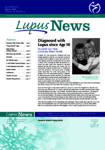 M I N N E S O TA winter 2008 Volume 32, Number 1 A PUBLICATION OF THE LUPUS FOUNDATION OF MINNESOTA FOR INDIVIDUALS WITH LUPUS, THEIR FAMILIES, THEIR FRIENDS AND THE MEDICAL COMMUNITY  Lupus News