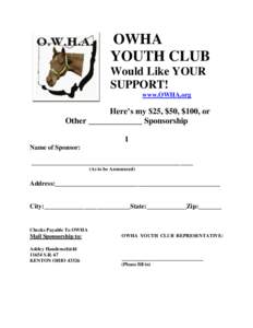 OWHA YOUTH CLUB Would Like YOUR SUPPORT! www.OWHA.org