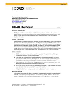 dcad.edu  For media inquiries, contact: Amanda Curry, Director of Communications[removed]8867x106 (office) [removed] (email)