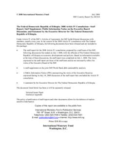 The Federal Democratic Republic of Ethiopia: 2008 Article IV Consultation -- Staff Report; Staff Supplement; Public Information Notice on the Executive Board Discussion; and Statement by the Executive Director for The Fe