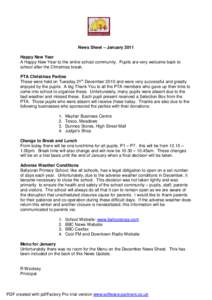 News Sheet – January 2011 Happy New Year A Happy New Year to the entire school community. Pupils are very welcome back to school after the Christmas break. PTA Christmas Parties These were held on Tuesday 21st December