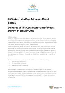 2006 Australia Day Address - David Bussau Delivered at The Conservatorium of Music, Sydney, 24 January 2005 A Giving Nation Thank you, The Honourable John Watkins, MP Member for Ryde. Deputy Premier, Minister