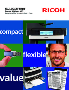 Ricoh Aficio SP 4410SF Desktop B/W Laser MFP Exceptional Performance, Every Time compact