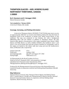 THOMPSON GLACIER – AXEL HEIBERG ISLAND NORTHWEST TERRITORIES, CANADA 1:50000 By D. Haumann and D. HoneggerNatural Resources Canada