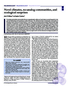 PALEOECOLOGY PALEOECOLOGY PALEOECOLOGY  Novel climates, no-analog communities, and ecological surprises John W Williams1* and Stephen T Jackson2 No-analog communities (communities that are compositionally unlike any foun