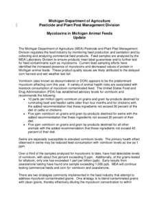 Michigan Department of Agriculture Pesticide and Plant Pest Management Division Mycotoxins in Michigan Animal Feeds Update The Michigan Department of Agriculture (MDA) Pesticide and Plant Pest Management Division regulat