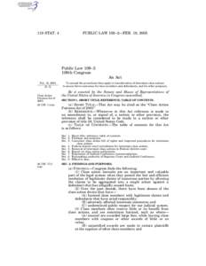 119 STAT. 4  PUBLIC LAW 109–2—FEB. 18, 2005 Public Law 109–2 109th Congress
