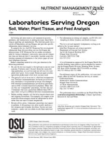 NUTRIENT MANAGEMENT EM 8677 Revised June 2006 Laboratories Serving Oregon Soil, Water, Plant Tissue, and Feed Analysis