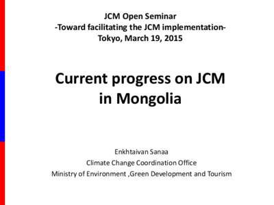 Initiatives on the Joint Crediting Mechanism (JCM) in Mongolia