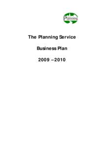 lmnopq The Planning Service Business Plan 2009 – 2010  Contents