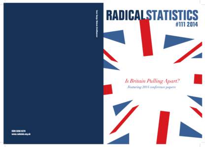 Cover Design: Melanie Schöllhammer  Radical Statistics Group - Who we are The RSG was formed in 1975 by researchers and statisticians with a common concern about the political implications of their work and an awarenes