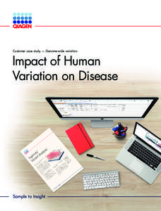 Customer case study — Genome-wide variation  Impact of Human Variation on Disease  Sample to Insight