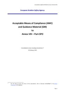 Consolidated unofficial AMC/GM to Annex VIII (Part-SPO)  European Aviation Safety Agency Acceptable Means of Compliance (AMC) and Guidance Material (GM)