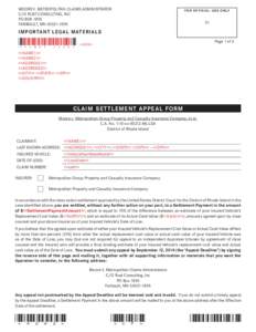 MOORE V. METROPOLITAN CLAIMS ADMINISTRATOR C/O RUST CONSULTING, INC PO BOX 1895 FARIBAULT, MN[removed]F O R O F F I C I A L U S E O N LY