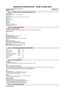 GRANOSITE GRANOTROWL - SAND COARSE MCR Chemwatch Independent Material Safety Data Sheet Issue Date: 20-sep-2010 C9317EC  CHEMWATCH Interim