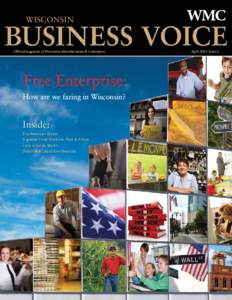 WISCONSIN  Official magazine of Wisconsin Manufacturers & Commerce Free Enterprise: How are we faring in Wisconsin?