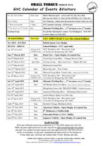 Small Torque –MARCH 2015 GVC Calendar of Events &Visitors Fri, Sat, Sun & Mon 10am–4pm