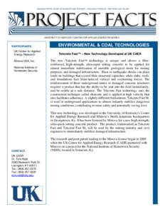 Copyright held by Center for Applied Energy Research, University of Kentucky. http://www.caer.uky.edu  UNIVERSITY OF KENTUCKY CENTER FOR APPLIED ENERGY RESEARCH PARTICIPANTS UK Center for Applied