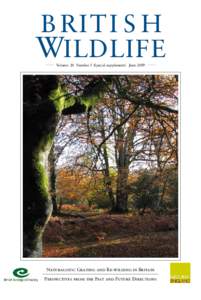 B RI T I S H WILDLIFE Volume  20  Number 5 (Special supplement)  June 2009 Naturalistic Grazing and Re-wilding in Britain Perspectives from the Past and Future Directions