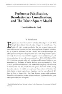 Preference Falsification, Revolutionary Coordination, and The Tahrir Square Model  61  Preference Falsification, Revolutionary Coordination, and The Tahrir Square Model David Siddhartha Patel†