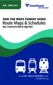 FEB. - JUNE[removed]RIDE THE WAVE TRANSIT GUIDE Route Maps & Schedules Bus, Commuter Rail & Light Rail