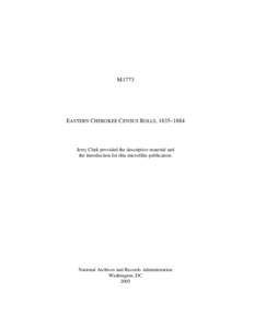 Cherokee / Trail of Tears / Eastern Band of Cherokee Indians / William Holland Thomas / Treaty of New Echota / New Echota / Qualla Boundary / John Ross / Cherokee military history / Cherokee Nation / Southern United States / History of North America