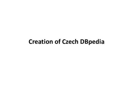 Creation of Czech DBpedia