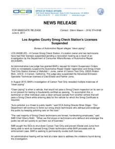 OFFICE OF PUBLIC AFFAIRS 1625 North Market Boulevard, Suite N-323, Sacramento, CA[removed]P[removed]F[removed] | www.dca.ca.gov NEWS RELEASE FOR IMMEDIATE RELEASE