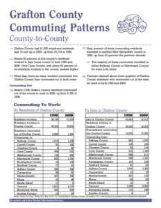 Grafton County Commuting Patterns[removed]and[removed]Grafton County Commuting Patterns County-to-County Grafton County had 41,333 employed residents