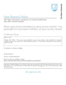 Open Research Online The Open University’s repository of research publications and other research outputs From open access metadata to open access content: two principles for increased visibility of open access content