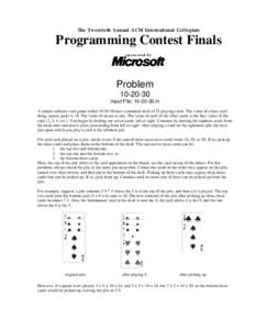 The Tw entieth Annual ACM International Collegiate  Programming Contest Finals s p o n s o red b y  Problem