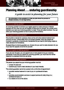 The Guardian / Shoghi Effendi / Legal terms / Guardianship Tribunal of New South Wales / Medical law / Common law / Law / Legal professions / Legal guardian