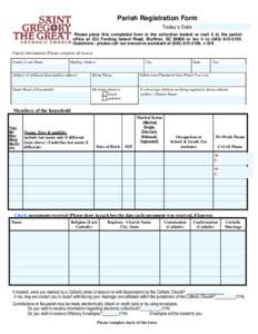 Parish Registration Form Today’s Date Please place this completed form in the collection basket or mail it to the parish office at 333 Fording Island Road, Bluffton, SC[removed]or fax it to[removed]Questions - pl