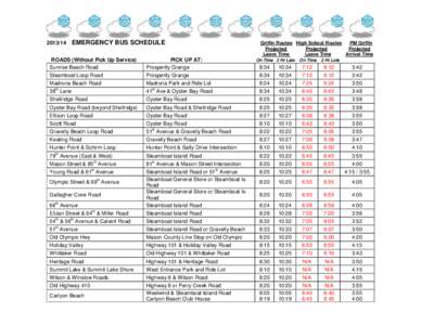 EMERGENCY BUS SCHEDULE[removed]ROADS (Without Pick Up Service) Sunrise Beach Road