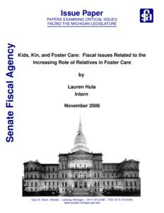 Issue Paper - October[removed]Kids, Kin, and Foster Care:  Fiscal Issues Related to the Increasing Role of Relatives in Foster Care