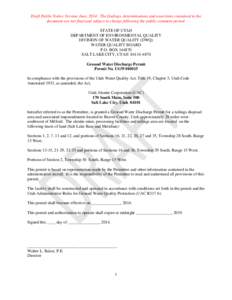 Draft Public Notice Version June, 2014. The findings, determinations and assertions contained in the document are not final and subject to change following the public comment period. STATE OF UTAH DEPARTMENT OF ENVIRONME