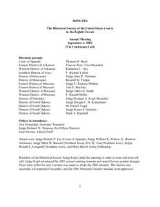 MINUTES The Historical Society of the United States Courts in the Eighth Circuit Annual Meeting September 4, 2002 (Via Conference Call)