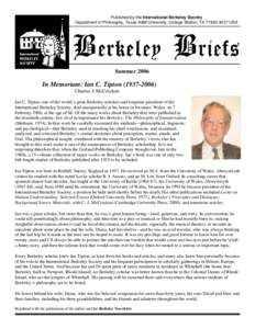 Published by the International Berkeley Society Department of Philosophy, Texas A&M University, College Station, TXUSA SummerIn Memoriam: Ian C. Tipton)